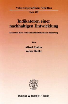 Endres / Radke |  Indikatoren einer nachhaltigen Entwicklung | Buch |  Sack Fachmedien