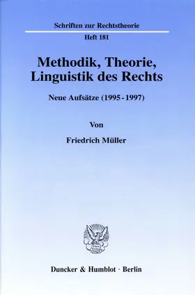 Christensen / Müller |  Methodik, Theorie, Linguistik des Rechts. | Buch |  Sack Fachmedien