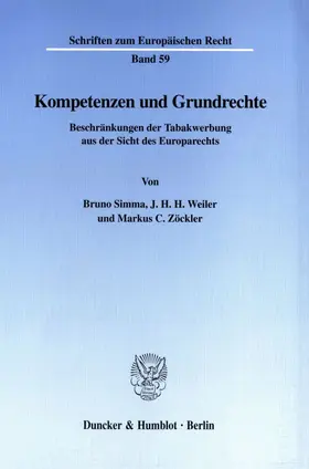 Zöckler / Simma / Weiler |  Kompetenzen und Grundrechte. | Buch |  Sack Fachmedien