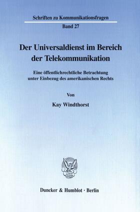 Windthorst |  Der Universaldienst im Bereich der Telekommunikation. | Buch |  Sack Fachmedien