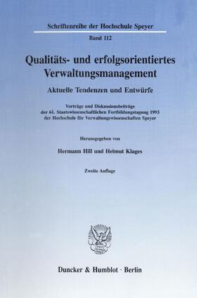 Hill / Klages | Qualitäts- und erfolgsorientiertes Verwaltungsmanagement | Buch | 978-3-428-09321-2 | sack.de
