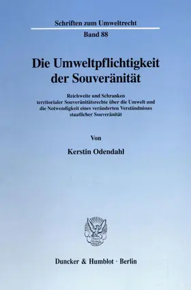 Odendahl |  Die Umweltpflichtigkeit der Souveränität | Buch |  Sack Fachmedien