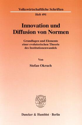 Okruch | Innovation und Diffusion von Normen. | Buch | 978-3-428-09372-4 | sack.de