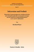 Bayer |  Sukzession und Freiheit. | Buch |  Sack Fachmedien