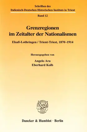 Ara / Kolb |  Grenzregionen im Zeitalter der Nationalismen. | Buch |  Sack Fachmedien