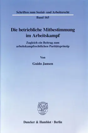 Jansen |  Die betriebliche Mitbestimmung im Arbeitskampf. | Buch |  Sack Fachmedien