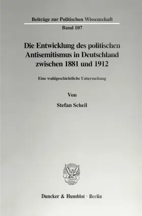 Scheil |  Die Entwicklung des politischen Antisemitismus in Deutschland zwischen 1881 und 1912 | Buch |  Sack Fachmedien