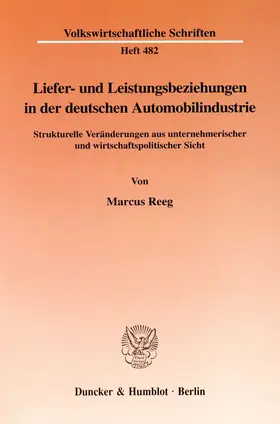 Reeg |  Liefer- und Leistungsbeziehungen in der deutschen Automobilindustrie. | Buch |  Sack Fachmedien