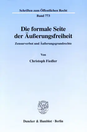 Fiedler |  Die formale Seite der Äußerungsfreiheit. | Buch |  Sack Fachmedien