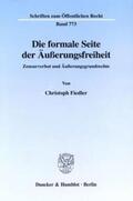 Fiedler |  Fiedler, C: Die formale Seite der Äusserungsfreiheit - Zensu | Buch |  Sack Fachmedien