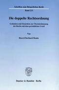 Henke |  Die doppelte Rechtsordnung. | Buch |  Sack Fachmedien