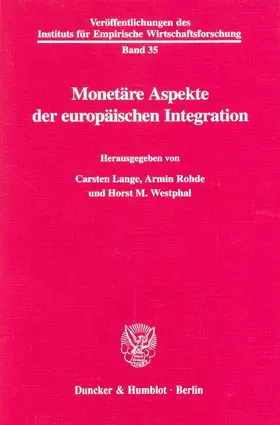 Lange / Rohde / Westphal |  Monetäre Aspekte der europäischen Integration. | Buch |  Sack Fachmedien
