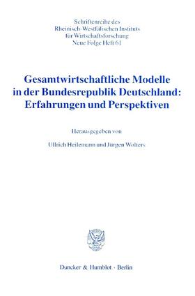 Heilemann / Wolters | Gesamtwirtschaftliche Modelle in der Bundesrepublik Deutschland: Erfahrungen und Perspektiven. | Buch | 978-3-428-09572-8 | sack.de