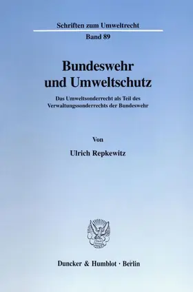 Repkewitz |  Bundeswehr und Umweltschutz. | Buch |  Sack Fachmedien