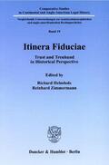 Helmholz / Zimmermann |  Itinera Fiduciae. | Buch |  Sack Fachmedien
