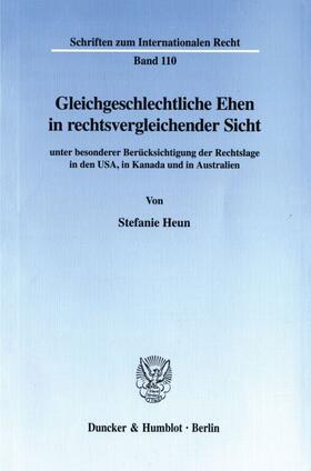 Heun | Gleichgeschlechtliche Ehen in rechtsvergleichender Sicht | Buch | 978-3-428-09617-6 | sack.de