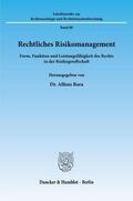 Bora |  Rechtliches Risikomanagement. | Buch |  Sack Fachmedien
