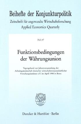 Funktionsbedingungen der Währungsunion | Buch | 978-3-428-09625-1 | sack.de