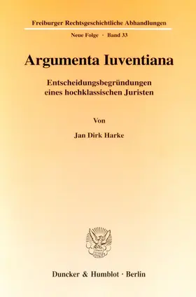 Harke |  Argumenta Iuventiana. | Buch |  Sack Fachmedien