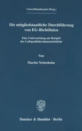 Nettesheim |  Die mitgliedstaatliche Durchführung von EG-Richtlinien. | Buch |  Sack Fachmedien