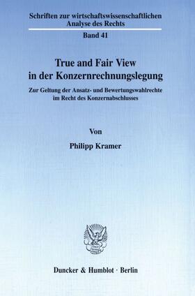 Kramer | True and Fair View in der Konzernrechnungslegung. | Buch | 978-3-428-09636-7 | sack.de