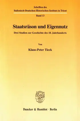 Tieck |  Staatsräson und Eigennutz. | Buch |  Sack Fachmedien