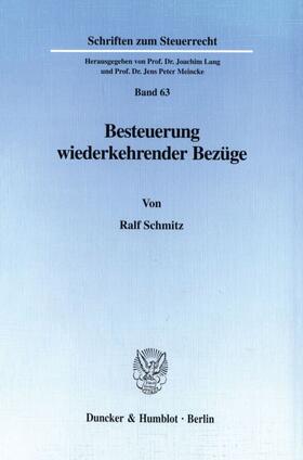 Schmitz |  Besteuerung wiederkehrender Bezüge | Buch |  Sack Fachmedien