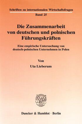 Lieberum | Die Zusammenarbeit von deutschen und polnischen Führungskräften. | Buch | 978-3-428-09653-4 | sack.de
