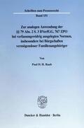 Raab |  Zur analogen Anwendung der §§ 79 Abs. 2 S. 3 BVerfGG, 767 ZPO bei verfassungswidrig ausgelegten Normen, insbesondere bei Bürgschaften vermögensloser Familienangehöriger. | Buch |  Sack Fachmedien