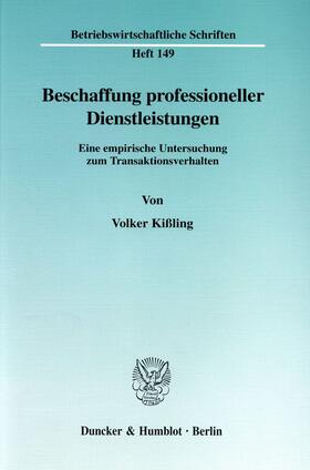 Kißling |  Beschaffung professioneller Dienstleistungen. | Buch |  Sack Fachmedien