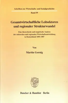 Gornig |  Gesamtwirtschaftliche Leitsektoren und regionaler Strukturwandel. | Buch |  Sack Fachmedien