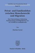 Caroni |  Privat- und Familienleben zwischen Menschenrecht und Migration. | Buch |  Sack Fachmedien