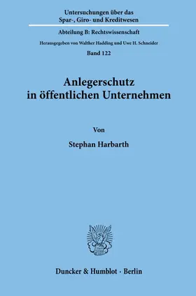 Harbarth |  Anlegerschutz in öffentlichen Unternehmen. | Buch |  Sack Fachmedien