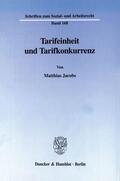 Jacobs |  Tarifeinheit und Tarifkonkurrenz. | Buch |  Sack Fachmedien