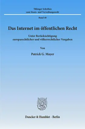Mayer |  Das Internet im öffentlichen Recht. | Buch |  Sack Fachmedien