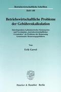 Gawel |  Betriebswirtschaftliche Probleme der Gebührenkalkulation | Buch |  Sack Fachmedien