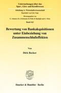 Becker |  Bewertung von Bankakquisitionen unter Einbeziehung von Zusammenschlußeffekten. | Buch |  Sack Fachmedien