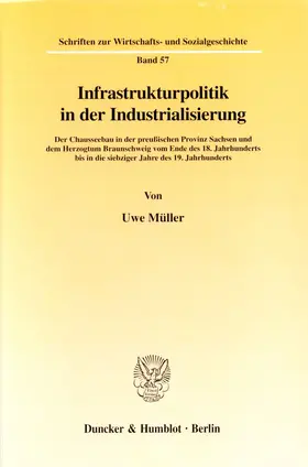 Müller |  Infrastrukturpolitik in der Industrialisierung. | Buch |  Sack Fachmedien