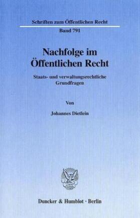 Dietlein | Nachfolge im Öffentlichen Recht. | Buch | 978-3-428-09792-0 | sack.de