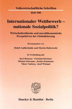 Aufderheide / Dabrowski | Internationaler Wettbewerb - nationale Sozialpolitik? | Buch | 978-3-428-09809-5 | sack.de