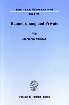 Spiecker |  Raumordnung und Private. | Buch |  Sack Fachmedien