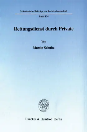 Schulte |  Rettungsdienst durch Private. | Buch |  Sack Fachmedien