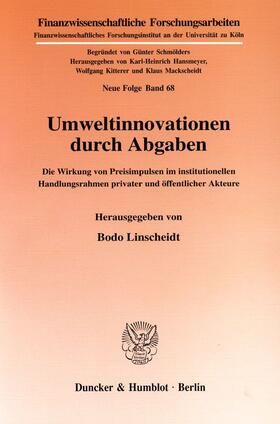 Linscheidt | Umweltinnovationen durch Abgaben. | Buch | 978-3-428-09865-1 | sack.de