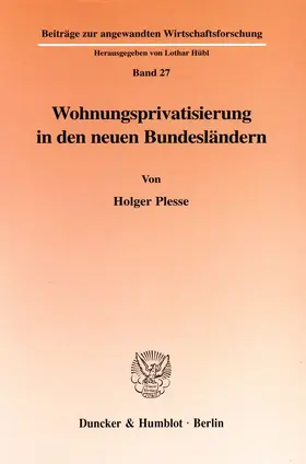 Plesse |  Wohnungsprivatisierung in den neuen Bundesländern. | Buch |  Sack Fachmedien