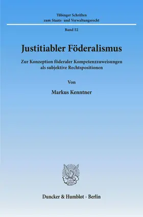 Kenntner |  Justitiabler Föderalismus. | Buch |  Sack Fachmedien