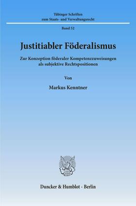 Kenntner | Justitiabler Föderalismus. | Buch | 978-3-428-09906-1 | sack.de