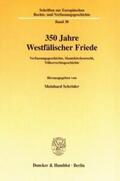 Schröder |  350 Jahre Westfälischer Friede. | Buch |  Sack Fachmedien