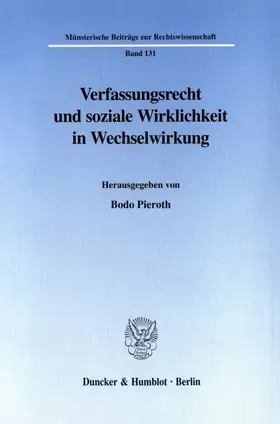 Pieroth |  Verfassungsrecht und soziale Wirklichkeit in Wechselwirkung. | Buch |  Sack Fachmedien