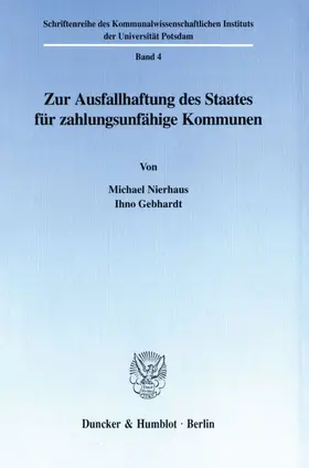 Gebhardt / Nierhaus |  Zur Ausfallhaftung des Staates für zahlungsunfähige Kommunen. | Buch |  Sack Fachmedien