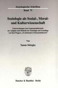Meleghy |  Soziologie als Sozial-, Moral- und Kulturwissenschaft | Buch |  Sack Fachmedien